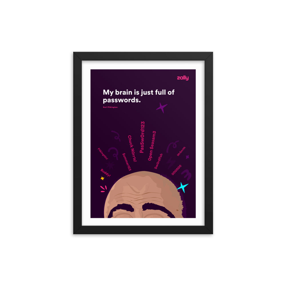 My brain is full of passwords [Purple] framed poster