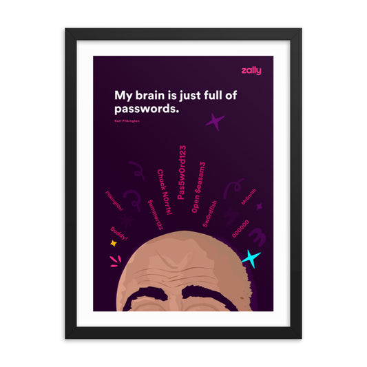 My brain is full of passwords [Purple] framed poster