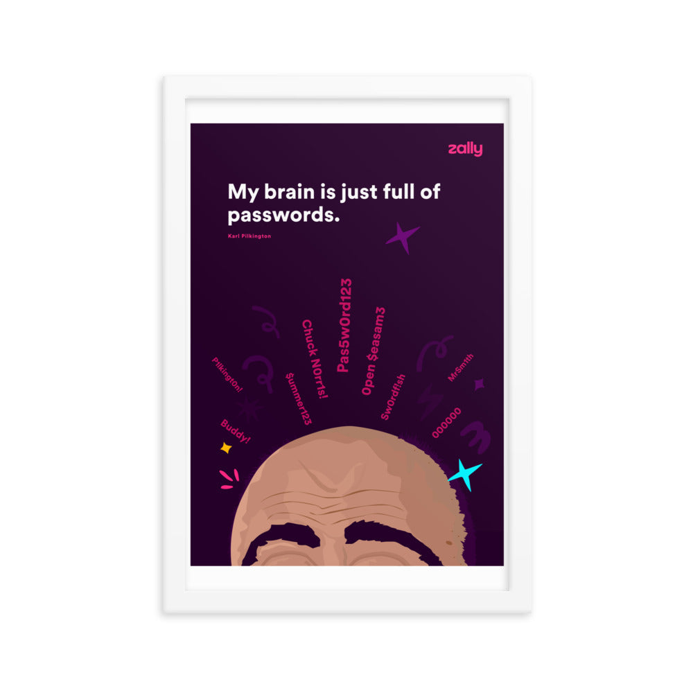 My brain is full of passwords [Purple] framed poster